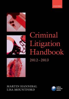 Criminal Litigation Handbook 2012-2013 - Legal Practice Course Guide (Paperback)