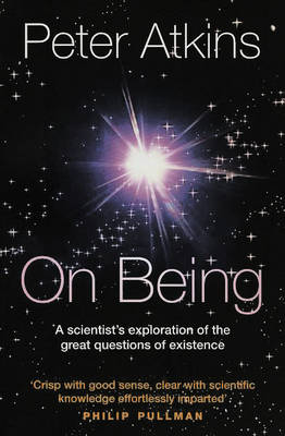 On Being: A scientist's exploration of the great questions of existence (Paperback)