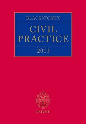 Blackstone's Civil Practice 2013 - Blackstone's Civil Practice (Hardback)