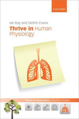 Thrive in Human Physiology - Thrive In Bioscience Revision Guides (Paperback)