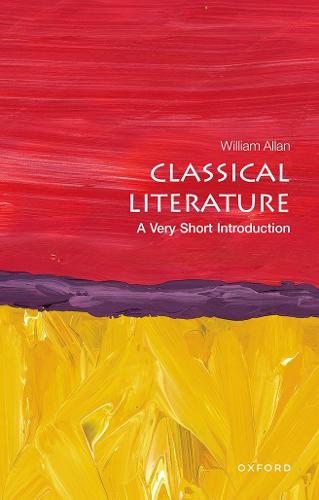 Classical Literature: A Very Short Introduction - Very Short Introductions (Paperback)