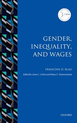 Gender, Inequality, and Wages - IZA Prize in Labor Economics (Hardback)