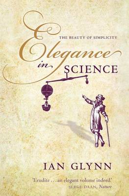 Elegance in Science: The beauty of simplicity (Paperback)