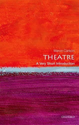 Theatre: A Very Short Introduction - Very Short Introductions (Paperback)