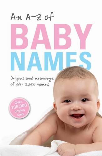 An A-Z of Baby Names (Paperback)