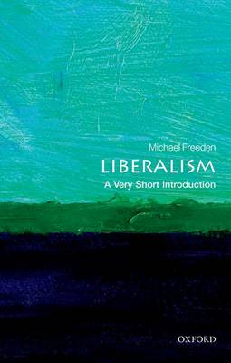 Liberalism: A Very Short Introduction - Very Short Introductions (Paperback)