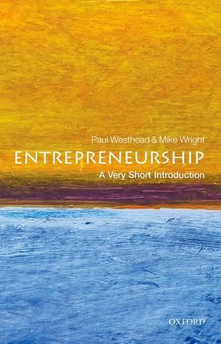Entrepreneurship: A Very Short Introduction - Paul Westhead