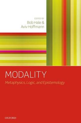 Modality: Metaphysics, Logic, and Epistemology (Paperback)