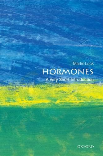 Hormones: A Very Short Introduction - Very Short Introductions (Paperback)