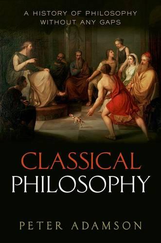 Classical Philosophy - Peter Adamson