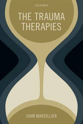 The Trauma Therapies (Paperback)