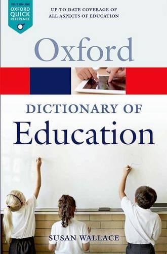 A Dictionary of Education - Oxford Quick Reference (Paperback)