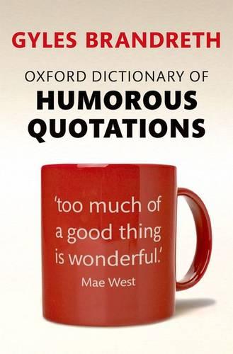 oxford-dictionary-of-humorous-quotations-by-gyles-brandreth-waterstones