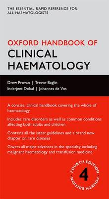 Oxford Handbook of Clinical Haematology - Oxford Medical Handbooks (Paperback)