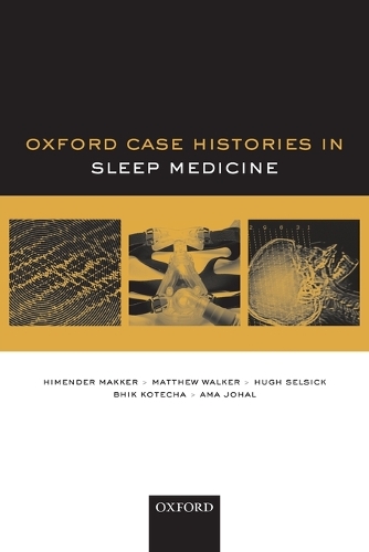 Oxford Case Histories in Sleep Medicine - Oxford Case Histories (Paperback)