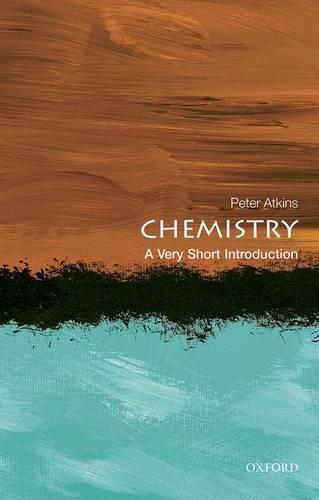 Chemistry: A Very Short Introduction - Very Short Introductions (Paperback)