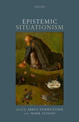 Epistemic Situationism (Hardback)