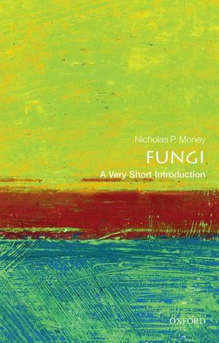 Fungi: A Very Short Introduction - Very Short Introductions (Paperback)