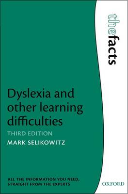 Dyslexia and other learning difficulties - The Facts (Paperback)