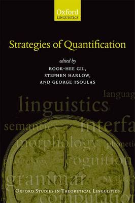 Strategies of Quantification - Oxford Studies in Theoretical Linguistics 44 (Paperback)