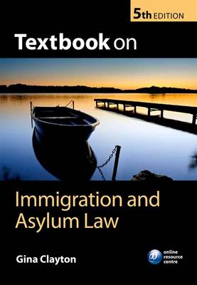 Textbook on Immigration and Asylum Law - Textbook on (Paperback)