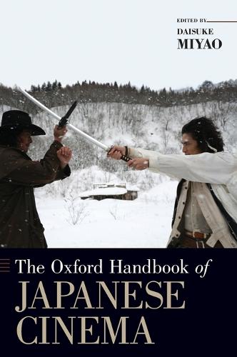 Cover The Oxford Handbook of Japanese Cinema - Oxford Handbooks