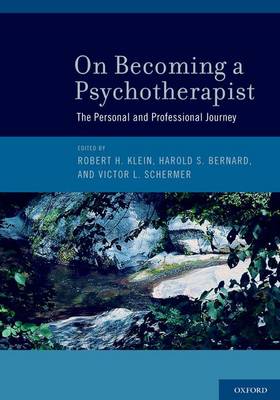 On Becoming a Psychotherapist: The Personal and Professional Journey (Hardback)