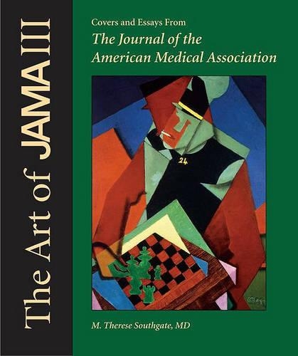 The Art of JAMA: Covers and Essays from The Journal of the American Medical Association, Volume III (Hardback)