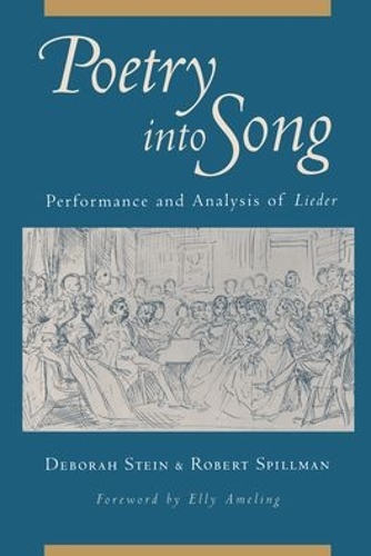 Poetry into Song: Performance and Analysis of Lieder (Paperback)