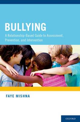 Bullying: A Guide to Research, Intervention, and Prevention (Hardback)