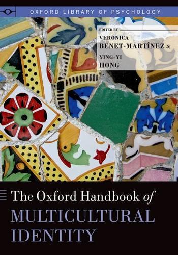 The Oxford Handbook of Multicultural Identity - Oxford Library of Psychology (Hardback)