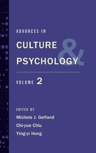 Advances in Culture and Psychology: Volume 2 - Advances in Culture and Psychology (Hardback)