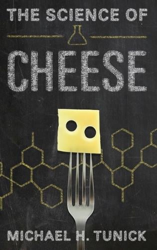 The Science of Cheese (Hardback)