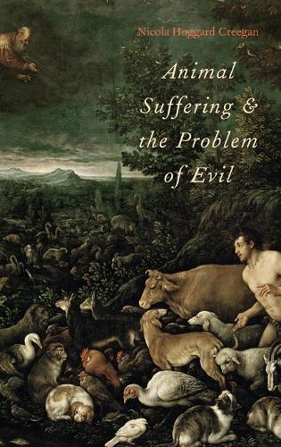 Animal Suffering and the Problem of Evil (Hardback)