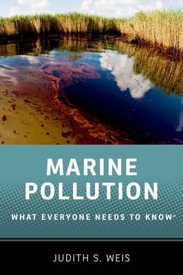 Marine Pollution: What Everyone Needs to Know (R) - What Everyone Needs To Know (R) (Paperback)