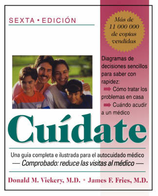 Cuidate: Una Guia Completa E Ilustrada Para El Autocuidado Medico (sexta Edicion) (Paperback)
