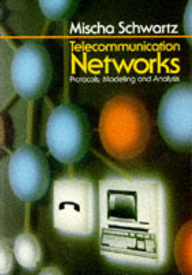 Telecommunications Networks: Protocols, Modelling and Analysis (Paperback)