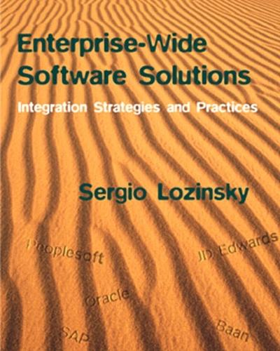 Enterprise-Wide Software Solutions: Integration Strategies and Practices (Paperback)