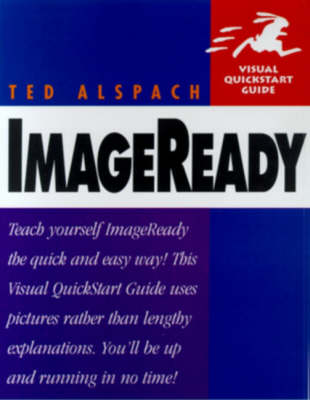 Imageready for Windows and Macintosh - Visual QuickStart Guides (Paperback)