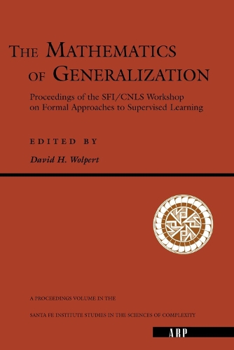 The Mathematics Of Generalization (Paperback)