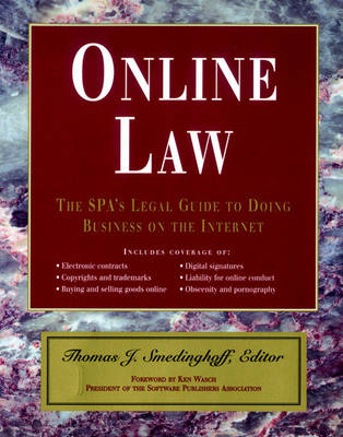 Online Law: The SPA's Legal Guide to Doing Business on the Internet (Paperback)