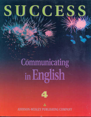 Success: Level 4: Communicating in English (Paperback)