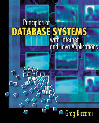 Principles of Database Systems with Internet and Java Applications (Hardback)