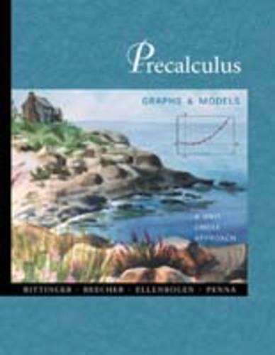 Precalculus: Unit Circle Approach: Graphs and Models (Hardback)