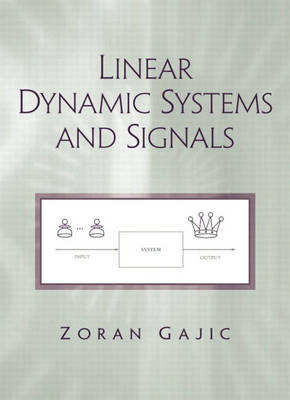 Linear Dynamic Systems and Signals (Hardback)