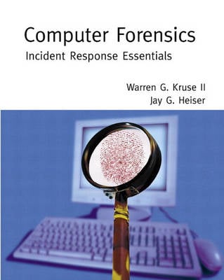 Computer Forensics: Incident Response Essentials (Paperback)