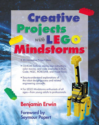 Creative Projects with LEGO Mindstorms