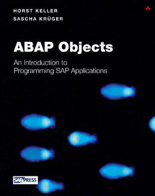 ABAP Objects: Introduction to Programming SAP Applications - SAP Press