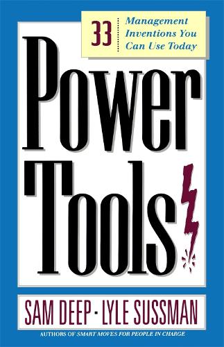 Power Tools: 33 Management Inventions You Can Use Today (Paperback)