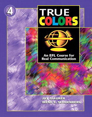 True Colors: An EFL Course for Real Communication, Level 4 Split Edition B with Workbook (Paperback)